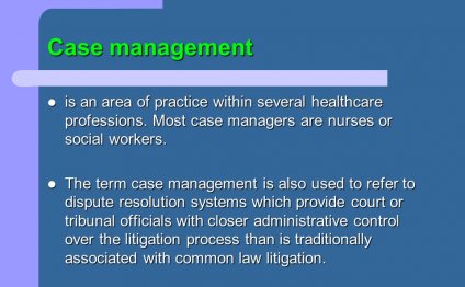 Case management is an area of