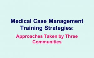 Medical Case Management Training