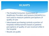 Consumer Assessment of Healthcare Providers and Systems